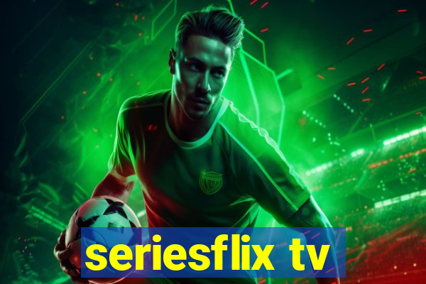 seriesflix tv